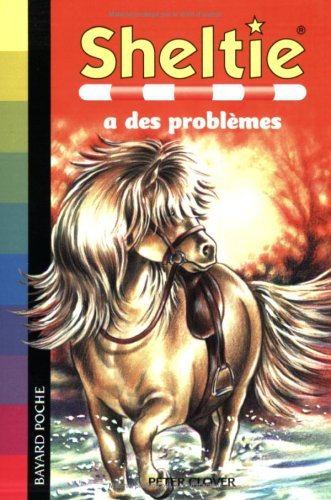 Sheltie. Vol. 11. Sheltie a des problèmes
