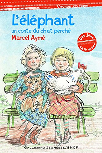 L'éléphant : un conte du chat perché