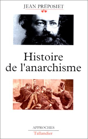 Histoire de l'anarchisme...