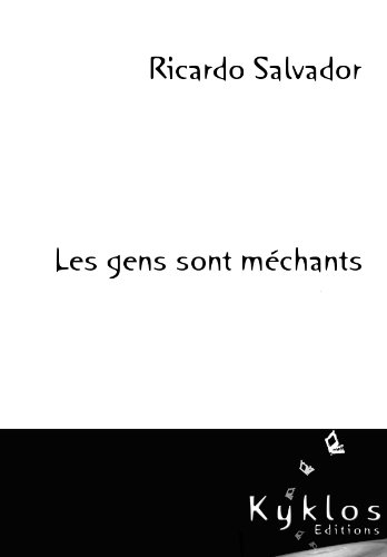 Les gens sont méchants