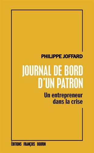 journal de bord d'un patron : un entrepreneur dans la crise