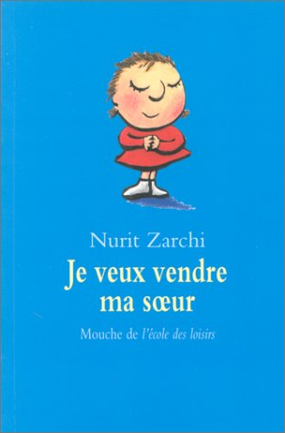 Je veux vendre ma soeur
