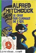 le chat qui clignait de l'oeil (bibliothèque verte)