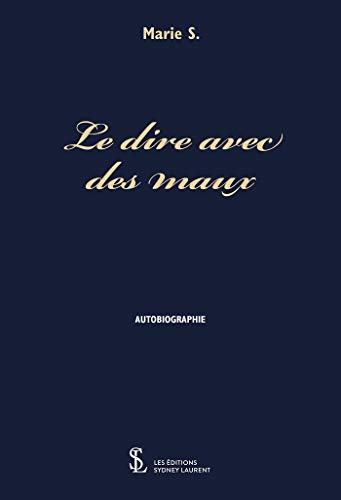 Le dire avec des maux