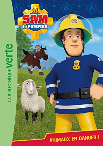Sam le pompier. Vol. 1. Animaux en danger !
