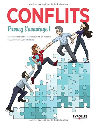 Conflits : prenez l'avantage !