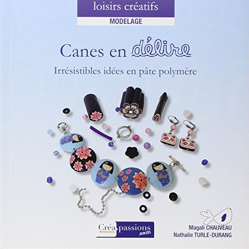 Canes en délire : irrésistibles idées en pâte polymère