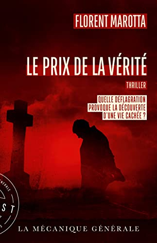 Le prix de la vérité
