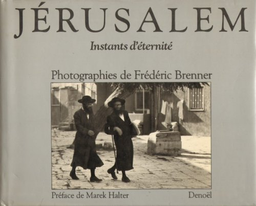 jérusalem: instants d'éternité