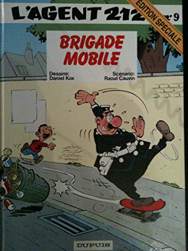 l'agent 212, tome 9 : brigade mobile