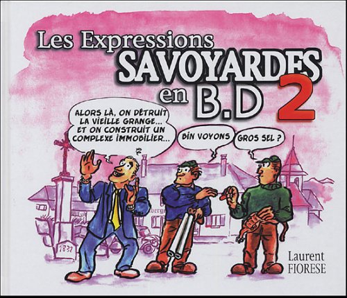 Les expressions savoyardes en BD. Vol. 2