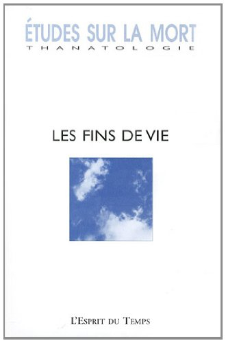 Etudes sur la mort, n° 138. Les fins de vie
