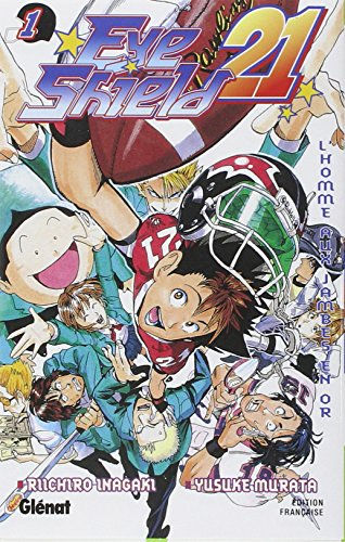 Eye shield 21. Vol. 1. L'homme aux jambes en or