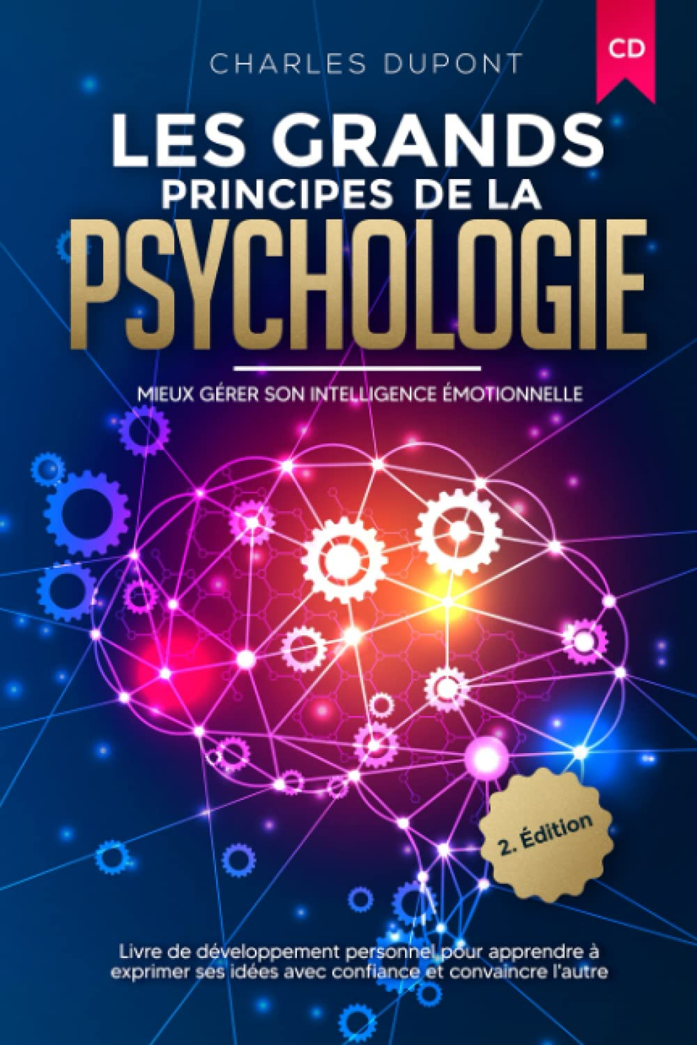 Les grands principes de la psychologie: Mieux gérer son intelligence émotionnelle I Livre de dévelop
