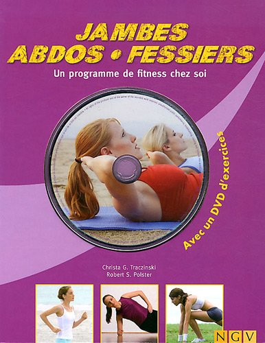 Jambes, abdos, fessiers : un programme de fitness chez soi