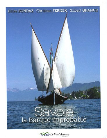 Savoie : la barque improbable