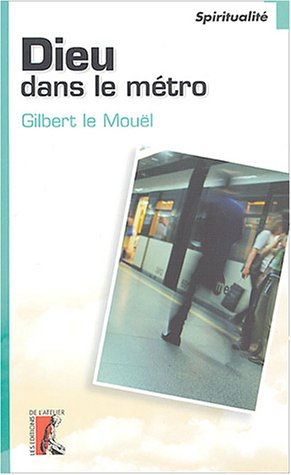 Dieu dans le métro