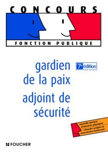 Gardien de la paix, adjoint de sécurité