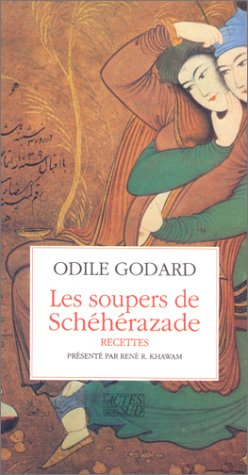 Les soupers de Schéhérazade : recettes
