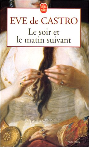 Le soir et le matin suivant