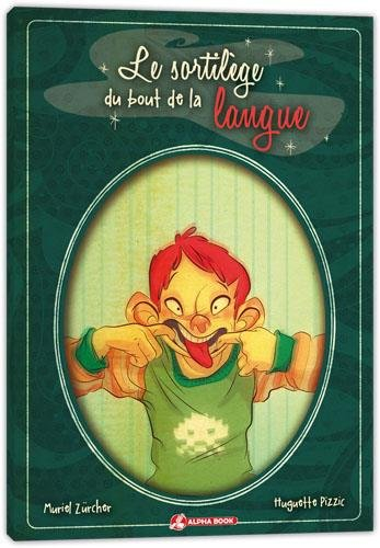 Le sortilège du bout de la langue