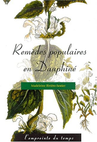 Remèdes populaires en Dauphiné