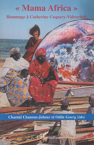 Mama Africa : hommage à Catherine Coquery-Vidrovitch