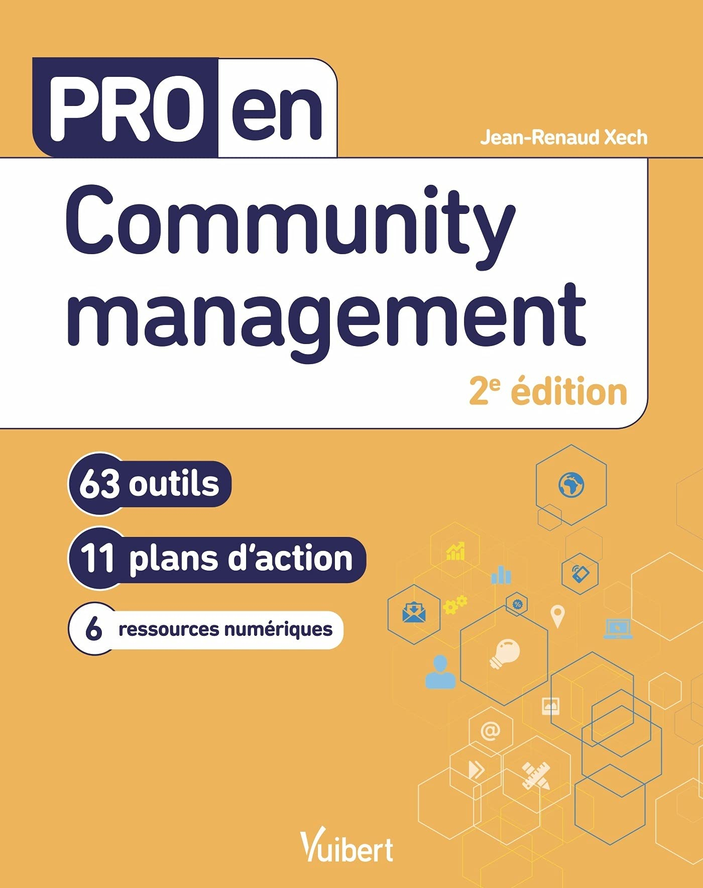 Community management : 63 outils, 11 plans d'action, 6 ressources numériques