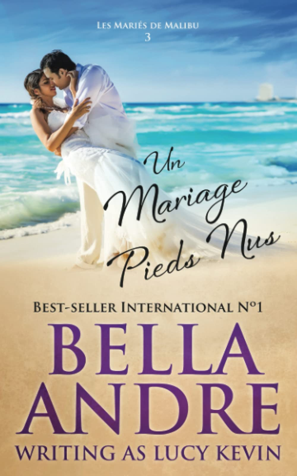 Un Mariage pieds nus (Les Mariés de Malibu 3)