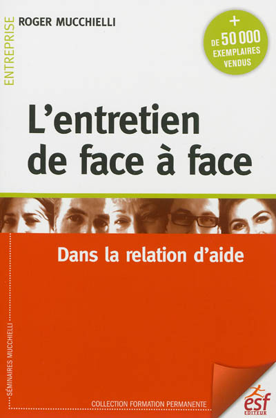 L'entretien de face à face dans la relation d'aide