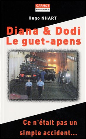Diana et Dodi : le guet-apens