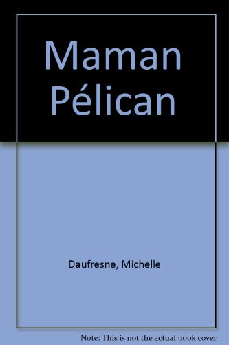 Maman Pélican