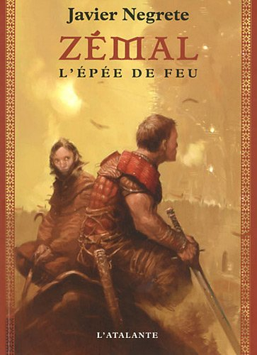 Chronique de Tramorée. Vol. 1. Zémal, l'épée de feu