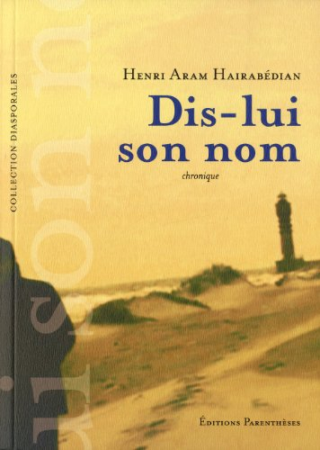 Dis-lui son nom : chronique
