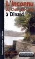 Commissaire Erwan Le Morvan. L'inconnu au Clair de lune à Dinard