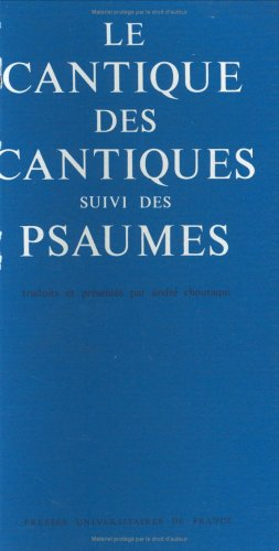 le cantique des cantiques, suivi de psaumes