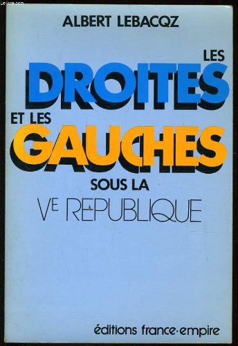 les droites et les gauches sous la ve république