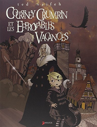 Courtney Crumrin. Vol. 4. Courtney Crumrin et les effroyables vacances