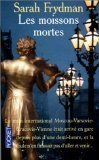 les moissons mortes