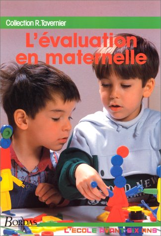 L'Evaluation en maternelle