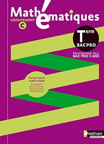 Mathématiques, term bac pro : programme 2011 bac pro 3 ans groupement C