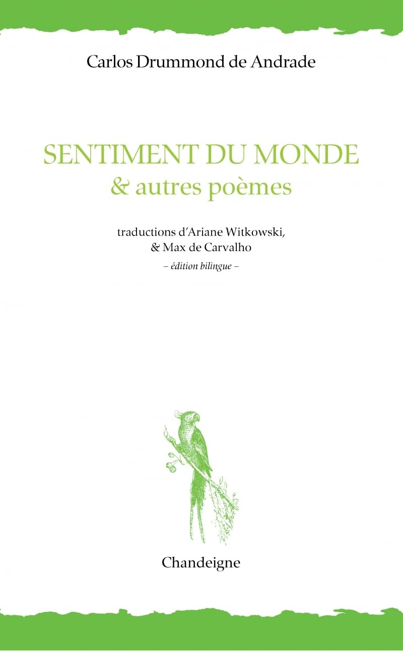 Sentiment du monde : & autres poèmes