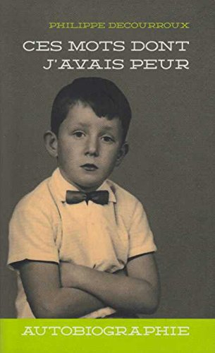 ces mots dont j'avais peur