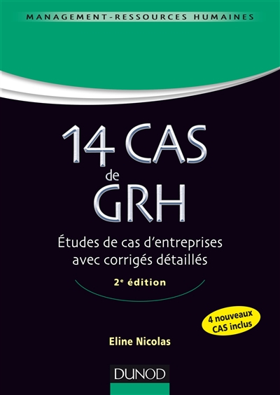 14 cas de GRH : études de cas d'entreprises avec corrigés détaillés