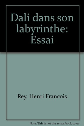 Dali dans son labyrinthe