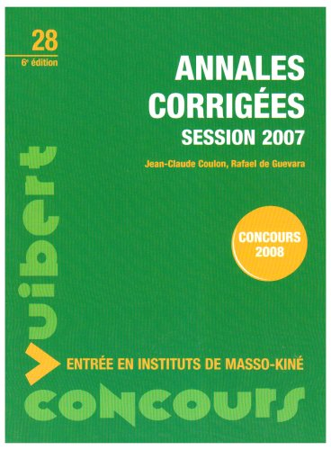 Annales corrigées session 2007 : concours 2008