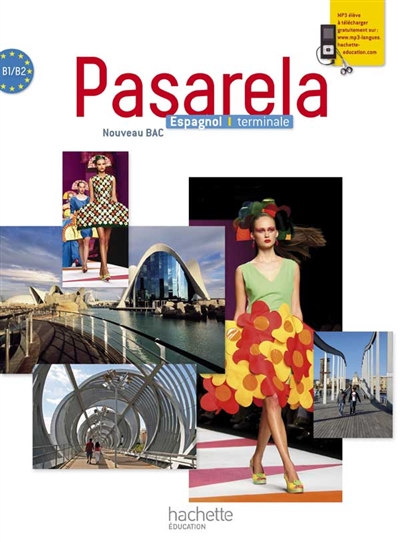 Pasarela espagnol terminale, B1-B2 : nouveau bac : format compact