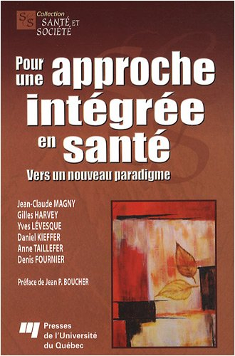 Pour une approche intégrée en santé : vers un nouveau paradigme