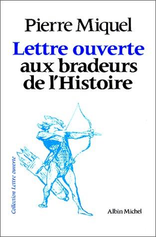 Lettre ouverte aux bradeurs de l'histoire
