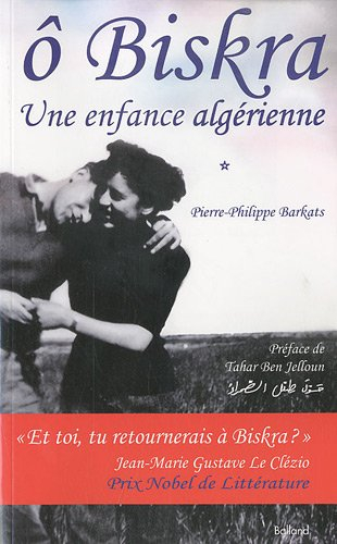 O Biskra : une enfance algérienne